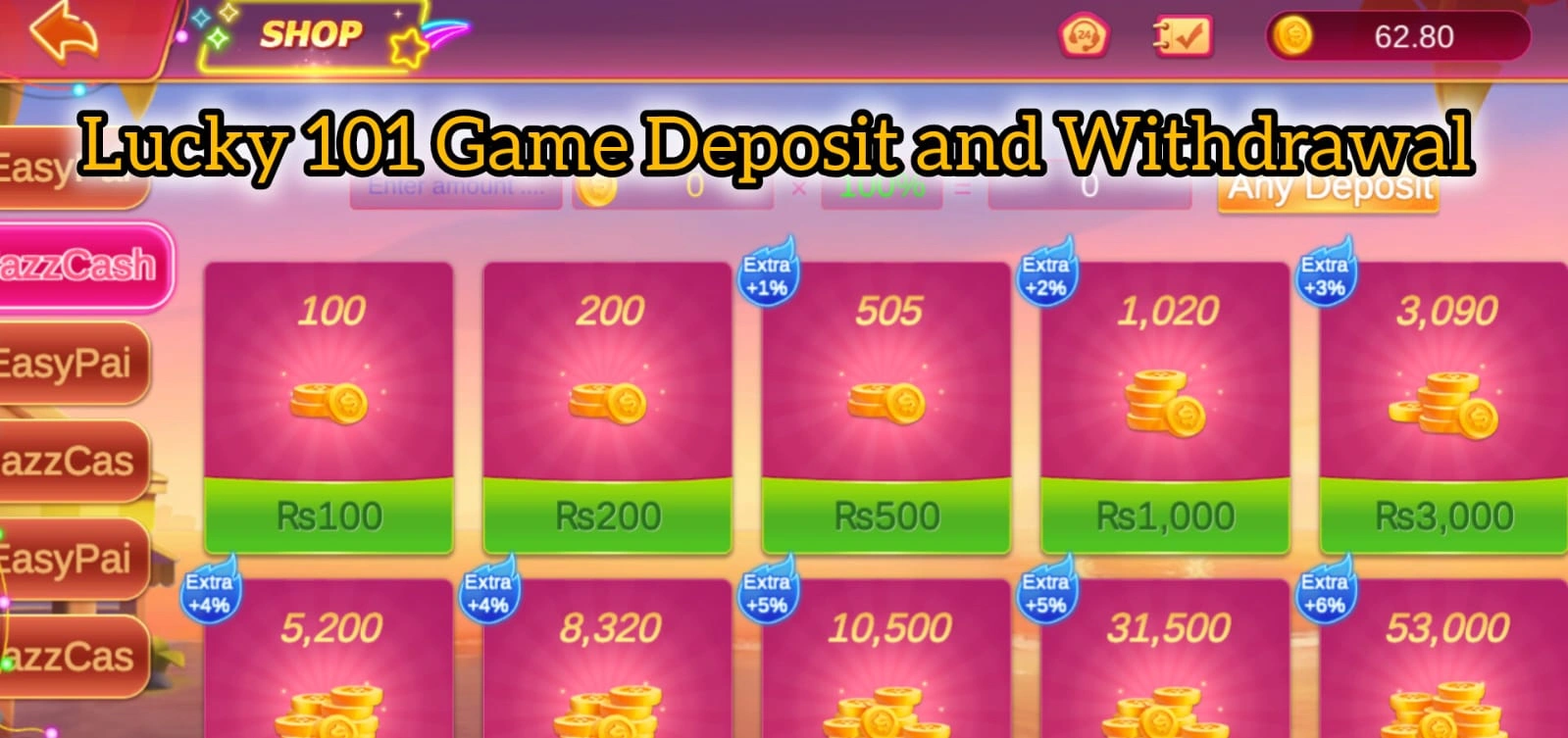Lucky 101 Game Deposit and Withdrawal