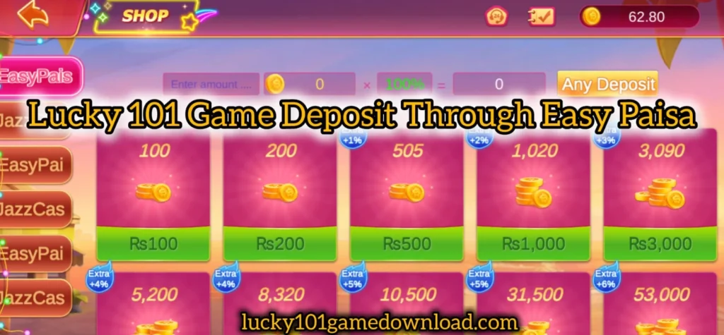 Lucky 101 Game Deposit and Withdrawal through Easy Paisa